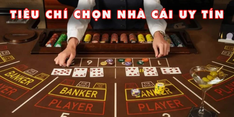 Cập nhật tiêu chí chọn địa chỉ cá cược uy tín